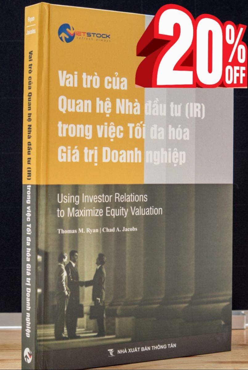 Vai trò của Quan hệ nhà đầu tư (IR) trong việc tối đa hóa giá trị doanh nghiệp